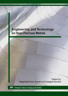 Perek-Nowak / Boczkal |  Engineering and Technology on Non-Ferrous Metals | Sonstiges |  Sack Fachmedien
