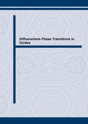 Boulesteix | Diffusionless Phase Transitions in Oxides | Sonstiges | 978-3-03859-665-3 | www2.sack.de