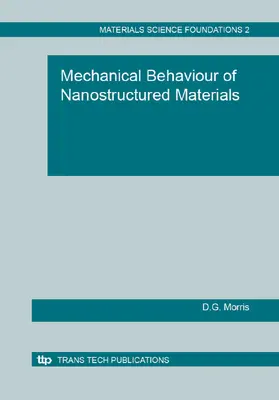 Morris | Mechanical Behaviour of Nanostructured Materials | Sonstiges | 978-3-03859-905-0 | www2.sack.de