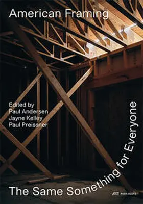 Andersen / Kelley / Preissner |  American Framing | Buch |  Sack Fachmedien