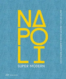 Jallon / Napolitano |  Napoli Super Modern | Buch |  Sack Fachmedien