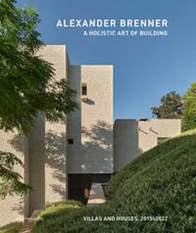 Brenner |  Alexander Brenner - A Holistic Art of Building | Buch |  Sack Fachmedien