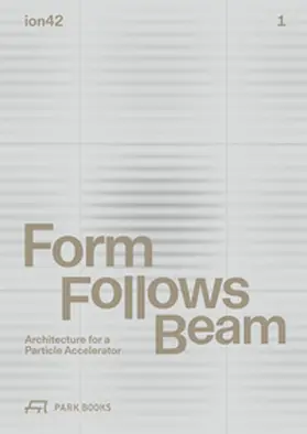 Heilmeyer / Holl / Hucht |  Form Follows Beam | Buch |  Sack Fachmedien