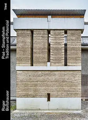 Boltshauser / Veillon / Maillard |  Pisé. Stampflehm | Buch |  Sack Fachmedien