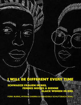 Schutzbach / Burke / Diarra |  I will be different every time | Buch |  Sack Fachmedien