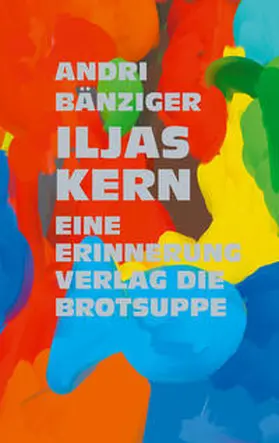 Bänziger |  ILJAS KERN | Buch |  Sack Fachmedien