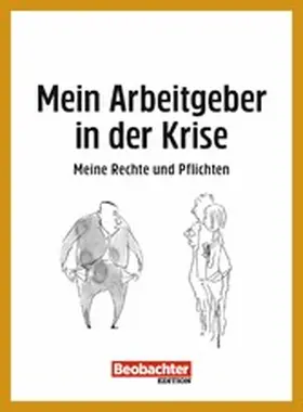Bräunlich Keller |  Mein Arbeitgeber in der Krise | eBook | Sack Fachmedien