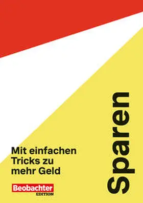 Spezialistinnen und Spezialisten aus dem Beobachter Beratungszentrum |  Sparen | eBook | Sack Fachmedien