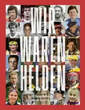 Leu |  Wir waren Helden | eBook | Sack Fachmedien