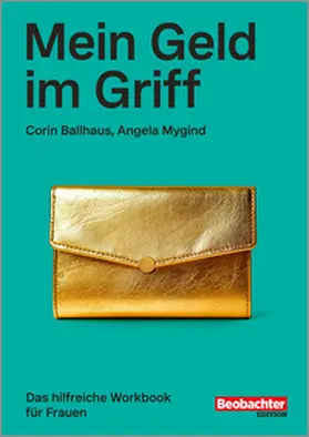 Ballhaus / Mygind |  Mein Geld im Griff | eBook | Sack Fachmedien