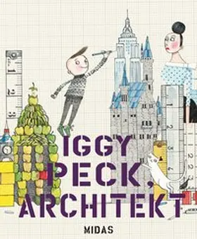 Beaty |  Iggy Peck, Architekt | Buch |  Sack Fachmedien