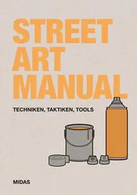 Posters |  Street Art Manual | Buch |  Sack Fachmedien