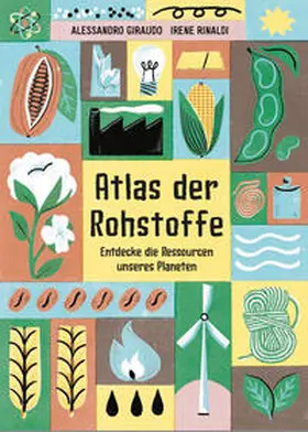 Giraudo |  Atlas der Rohstoffe | Buch |  Sack Fachmedien