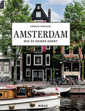 Ferguson |  AMSTERDAM - Wie es keiner kennt | Buch |  Sack Fachmedien