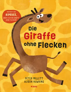 Millet / Millett |  Die Giraffe ohne Flecken | Buch |  Sack Fachmedien