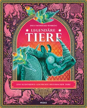 Rodríguez Robredo |  Legendäre Tiere | Buch |  Sack Fachmedien