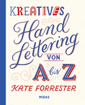 Forrester |  Kreatives Handlettering | Buch |  Sack Fachmedien