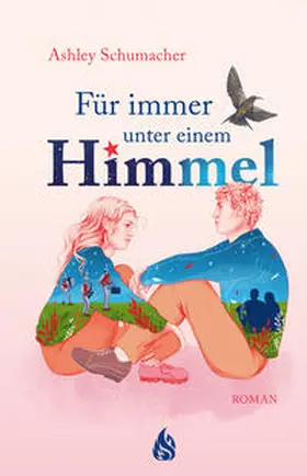 Schumacher |  Für immer unter einem Himmel | Buch |  Sack Fachmedien