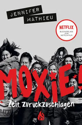 Mathieu | Moxie. Zeit, zurückzuschlagen | Buch | 978-3-03880-202-0 | sack.de