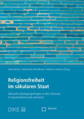 Hänni / Heselhaus / Loretan |  Religionsfreiheit im säkularen Staat | Buch |  Sack Fachmedien