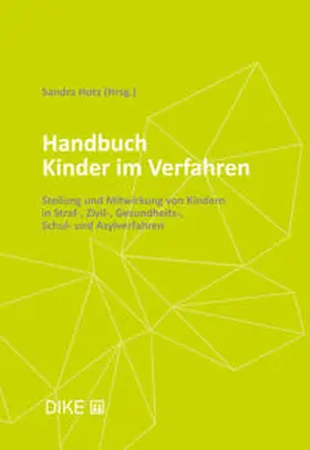 Hotz |  Handbuch Kinder im Verfahren | Buch |  Sack Fachmedien