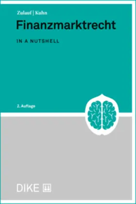 Zulauf / Kuhn |  Finanzmarktrecht | Buch |  Sack Fachmedien