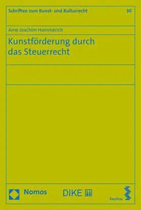 Hammerich |  Kunstförderung durch das Steuerrecht | Buch |  Sack Fachmedien
