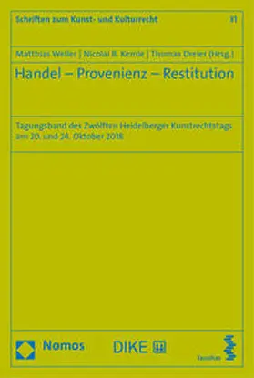 Dreier / Kemle / Weller |  Handel - Provenienz - Restitution | Buch |  Sack Fachmedien