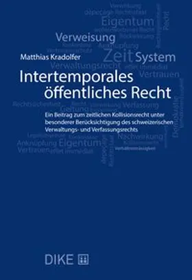 Kradolfer |  Intertemporales öffentliches Recht | Buch |  Sack Fachmedien