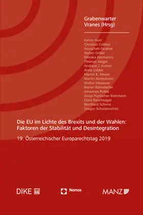 Grabenwarter / Vranes |  Die EU im Lichte des Brexits und der Wahlen: Faktoren der Stabilität und Desintegration | Buch |  Sack Fachmedien