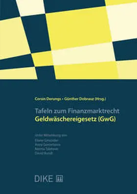 Derungs / Dobrauz |  Tafeln zum Finanzmarktrecht - Geldwäschereigesetz (GwG) | Buch |  Sack Fachmedien