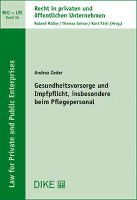 Zeder |  Gesundheitsvorsorge und Impfpflicht, insbesondere beim Pflegepersonal | Buch |  Sack Fachmedien