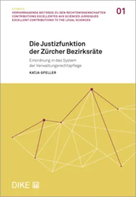 Gfeller |  Die Justizfunktion der Zürcher Bezirksräte | Buch |  Sack Fachmedien