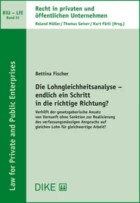 Fischer |  Die Lohngleichheitsanalyse - endlich ein Schritt in die richtige Richtung? | Buch |  Sack Fachmedien