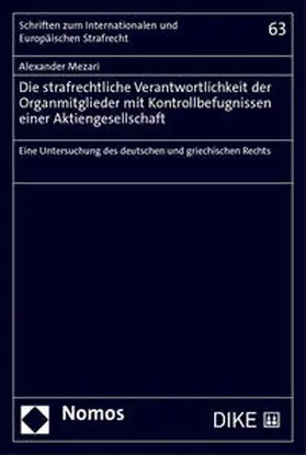 Mezari |  Die strafrechtliche Verantwortlichkeit der Organmitglieder mit Kontrollbefugnissen einer Aktiengesellschaft | Buch |  Sack Fachmedien