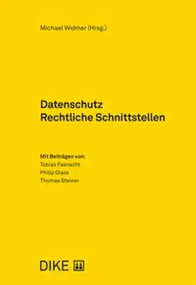 Widmer / Fasnacht / Glass |  Datenschutz Rechtliche Schnittstellen | Buch |  Sack Fachmedien