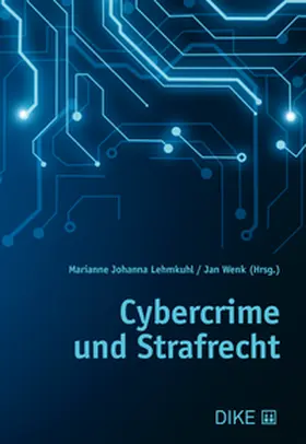 Wenk / Lehmkuhl |  Cybercrime und Strafrecht | Buch |  Sack Fachmedien