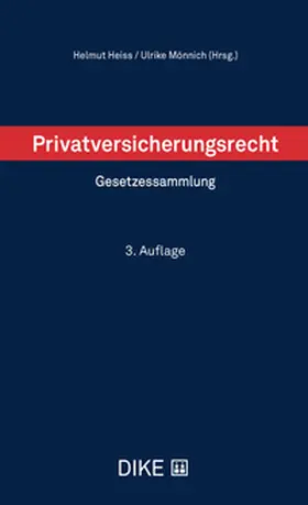 Heiss / Mönnich |  Privatversicherungsrecht | Buch |  Sack Fachmedien