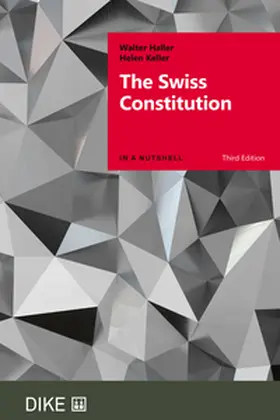 Haller / Keller |  The Swiss Constitution | Buch |  Sack Fachmedien