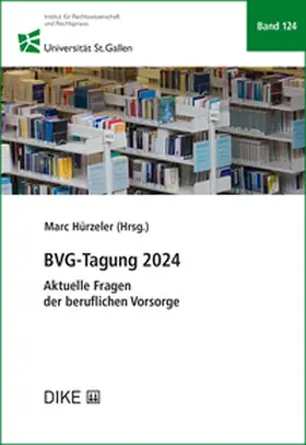 Hürzeler |  BVG-Tagung 2024 | Buch |  Sack Fachmedien