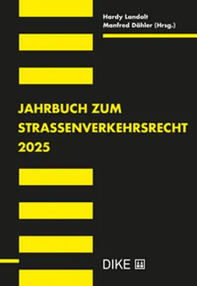 Landolt / Dähler |  Jahrbuch zum Strassenverkehrsrecht 2025 | Buch |  Sack Fachmedien