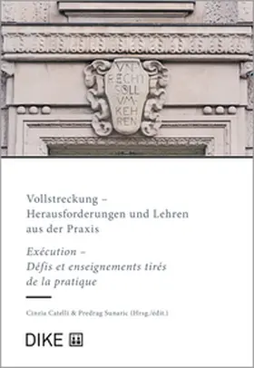 Catelli / Sunaric |  Vollstreckung – Exécution | Buch |  Sack Fachmedien