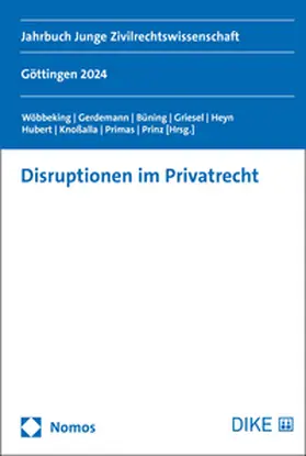Wöbbeking / Gerdemann / Büning |  Disruptionen im Privatrecht | Buch |  Sack Fachmedien