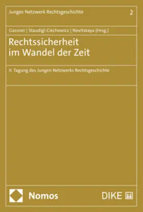 Gassner / Staudigl-Ciechowicz / Novitskaya |  Rechtssicherheit im Wandel der Zeit | Buch |  Sack Fachmedien
