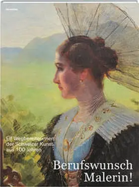 Thöny / Studer / Krüger |  Berufswunsch Malerin! | Buch |  Sack Fachmedien