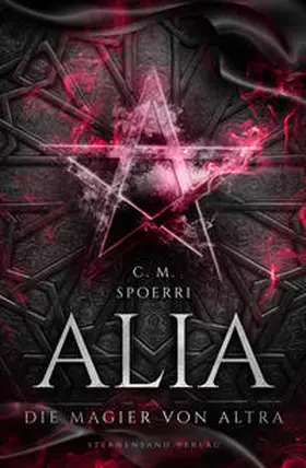 Spoerri |  Alia (Band 5): Die Magier von Altra | Buch |  Sack Fachmedien
