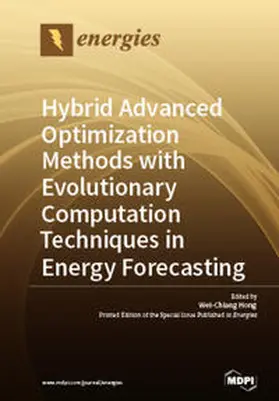  Hybrid Advanced Optimization Methods with Evolutionary Computation Techniques in Energy Forecasting | Buch |  Sack Fachmedien