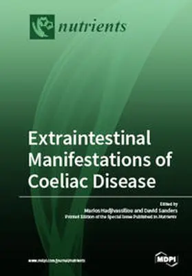 Hadjivassiliou / Sanders |  Extraintestinal Manifestations of Coeliac Disease | Buch |  Sack Fachmedien