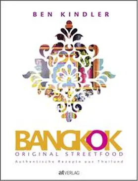 Kindler |  Bangkok Original Streetfood | Buch |  Sack Fachmedien