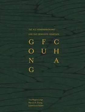 Wagner Lange / Grünig / Gmür-Stalder |  GONG FU CHA | Buch |  Sack Fachmedien